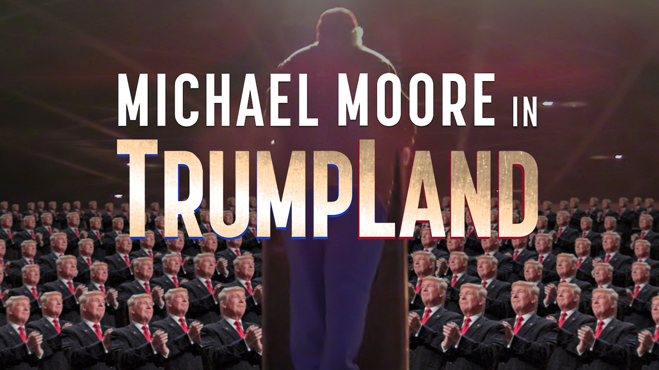 Why Michael Moore's surprise movie about Donald Trump is a convincing ad for Hillary Clinton - Business Insider