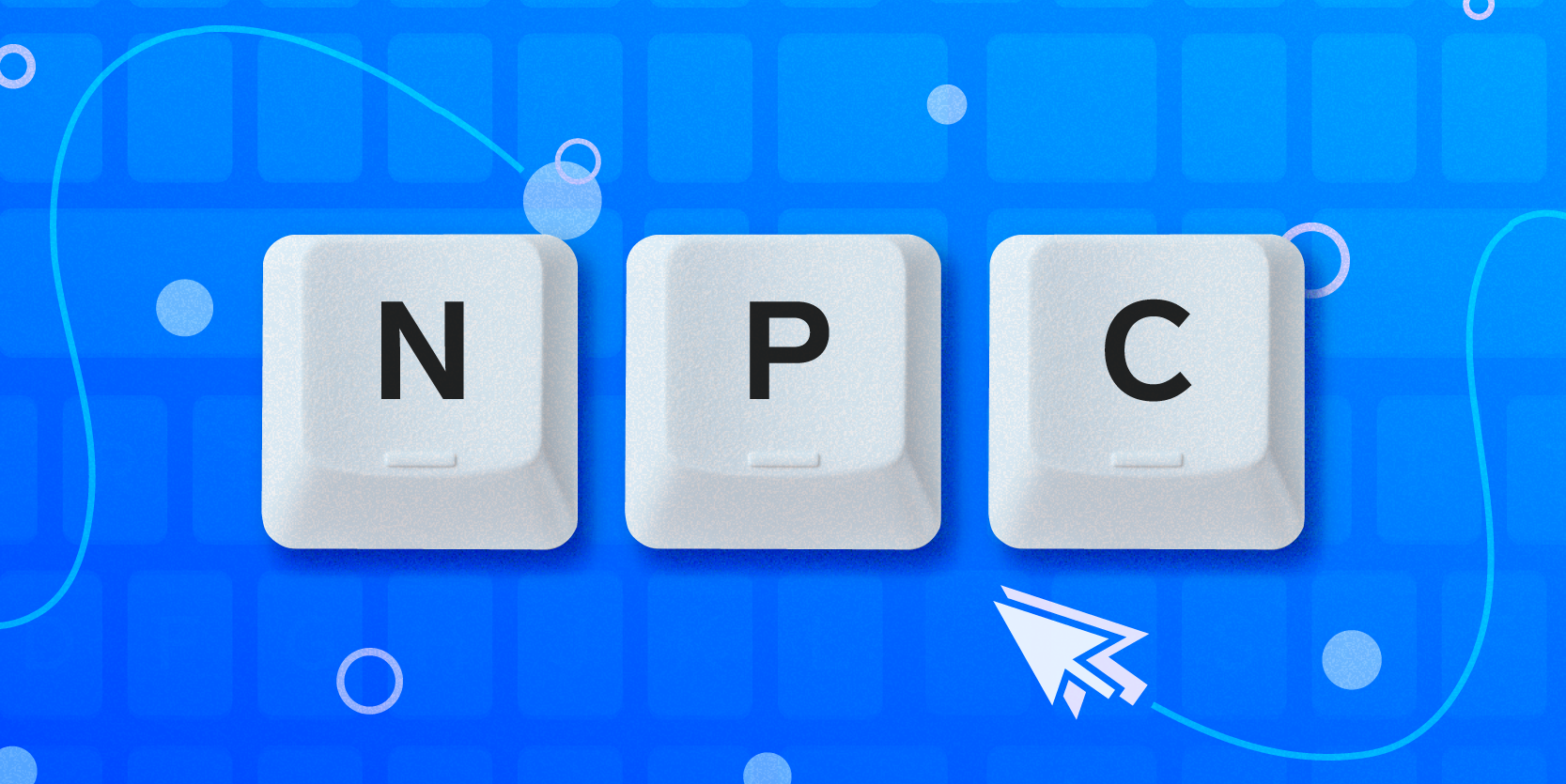 Internet acronym NPC on keyboard keys with blue background