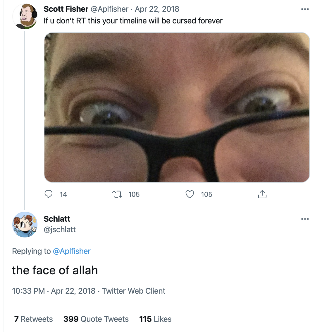 A reply to a close-up Twitter selfie that says, "the face of allah."