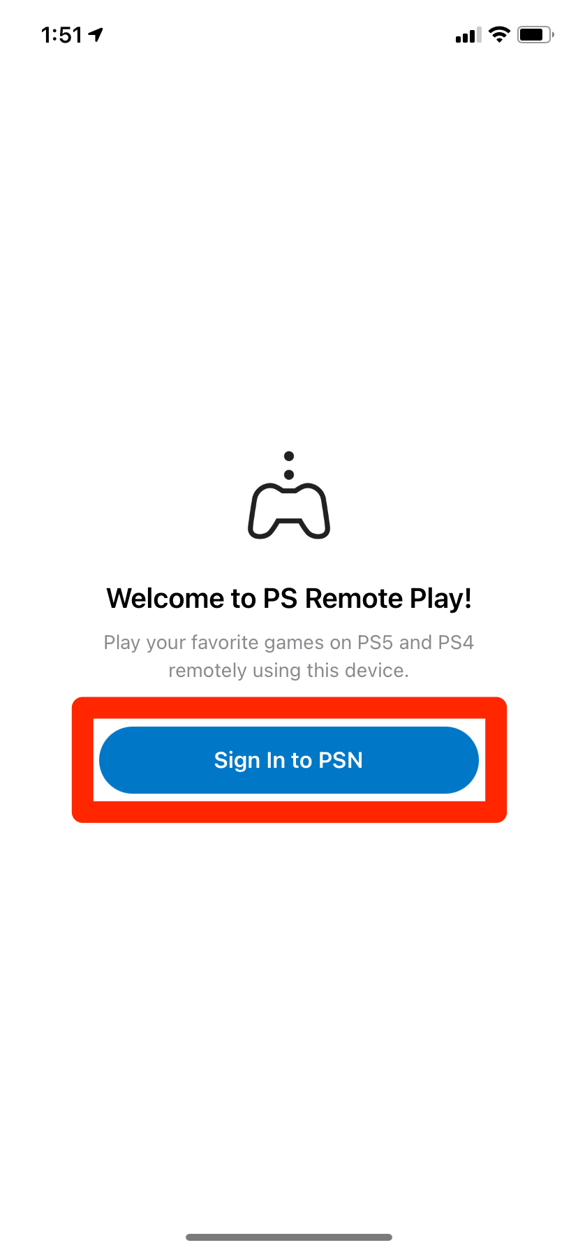 A white screen that says "Welcome to PS Remote Play!" A blue icon reading "Sign In to PSN" is highlighted.