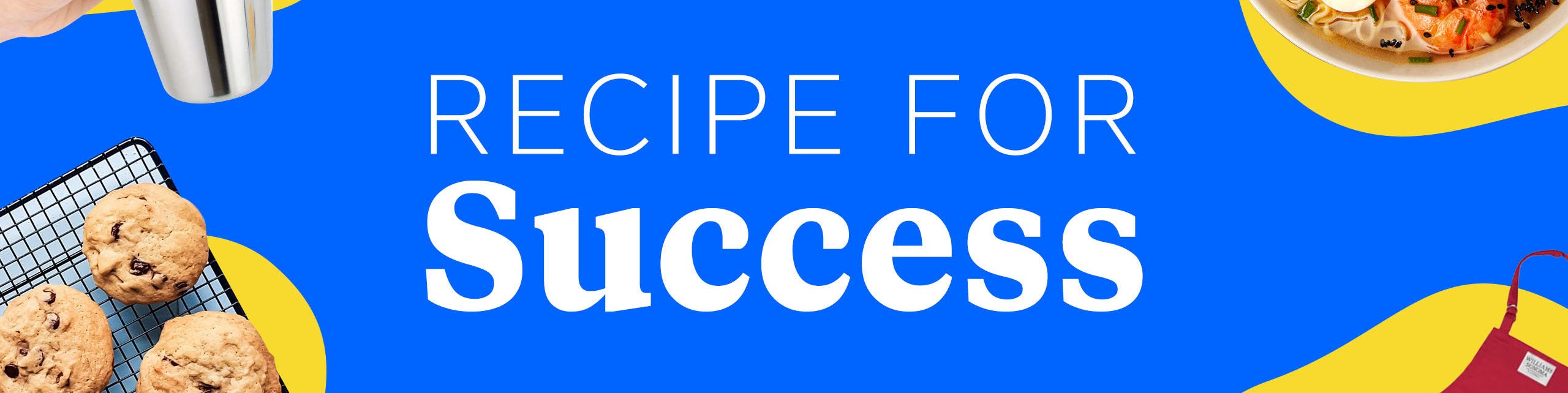 Recipe For Success banner