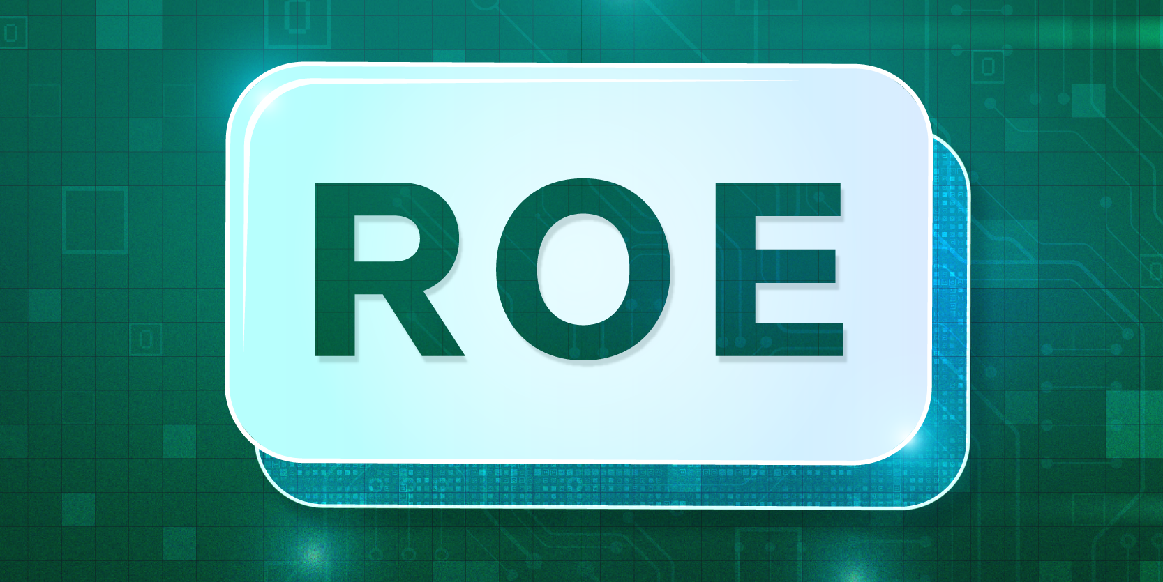 Acronym ROE (return on equity) on a futuristic Button with circuit board texture background