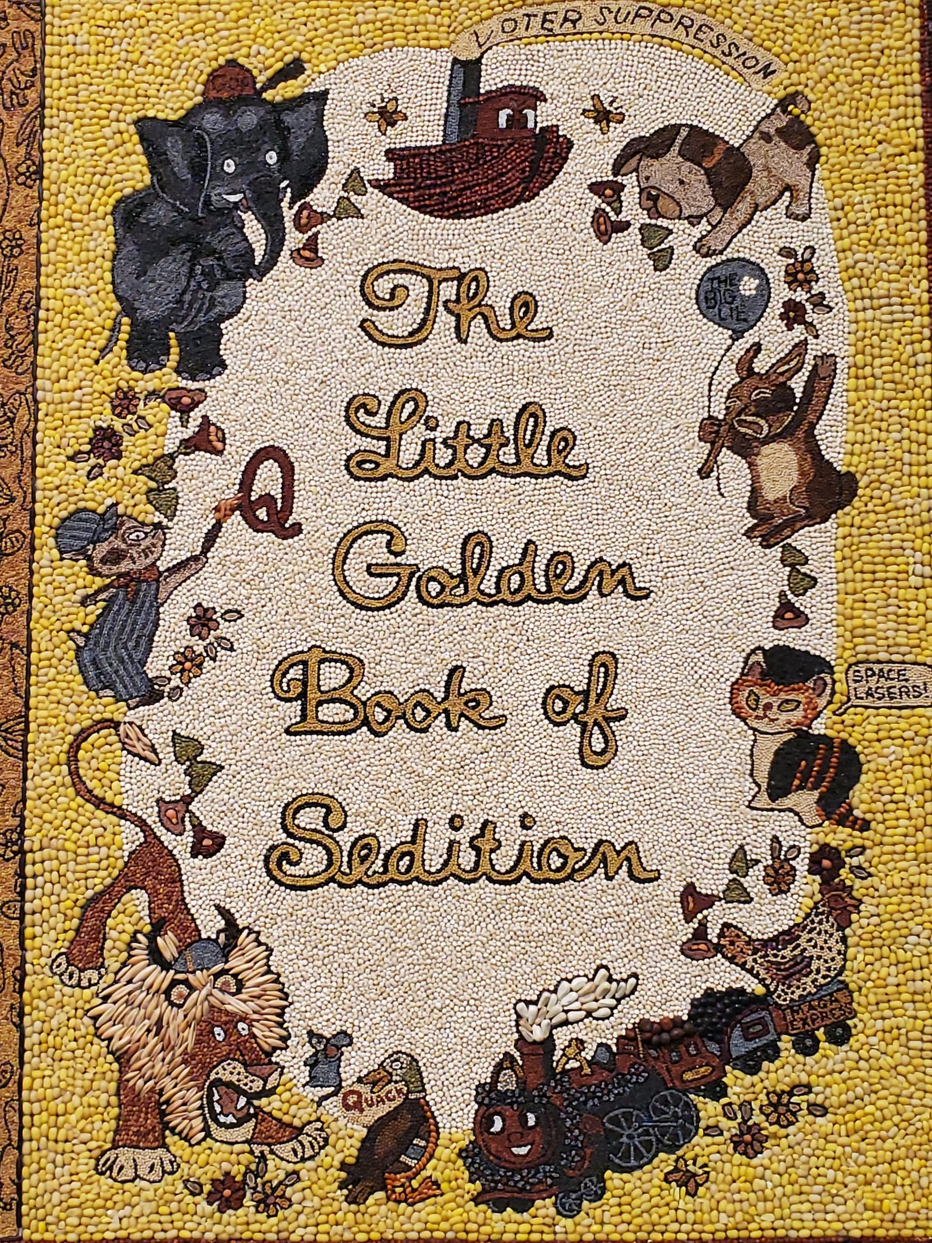 The words “The Little Golden Book of Sedition" are written out using seeds, surrounded by animal portraits.