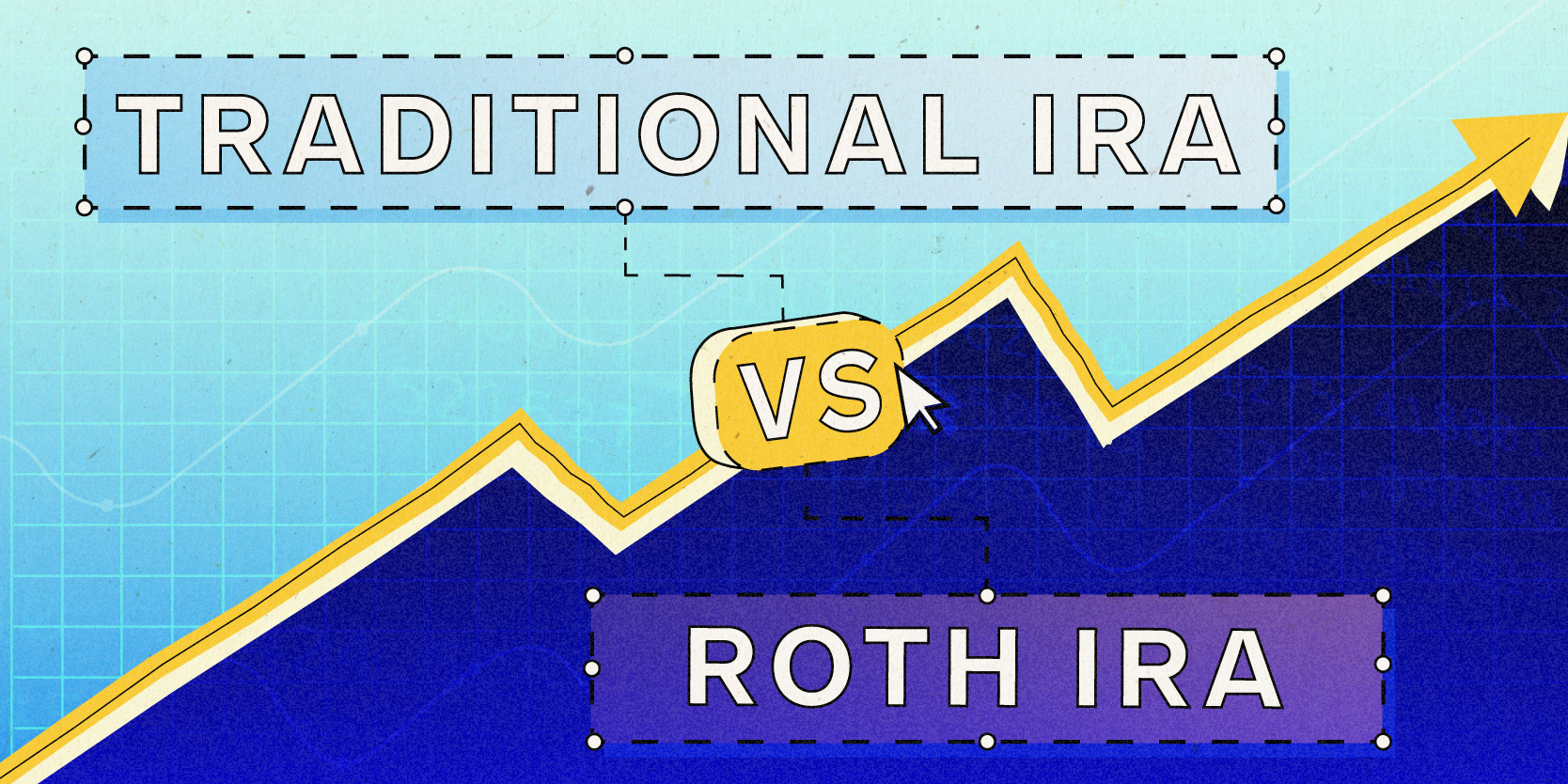 Traditional IRA vs Roth IRA, divided by an upwards trending arrow on investing themed background