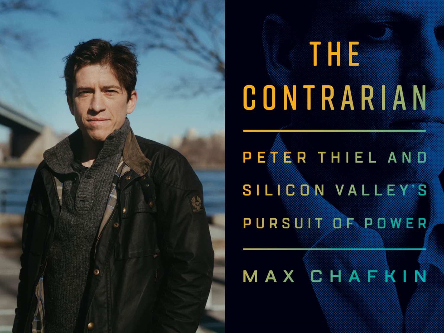 Max Chafkin and The Contrarian book cover