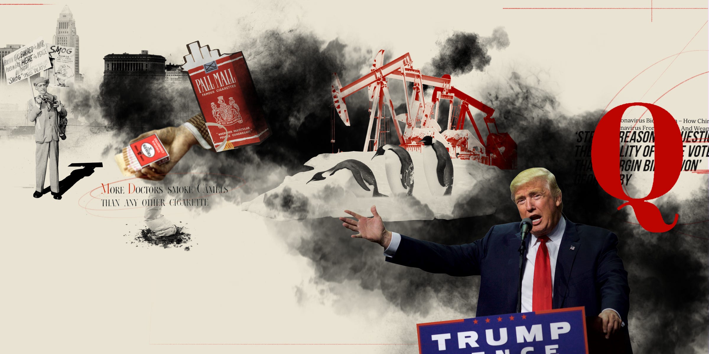 A large smog cloud with a protestor, tobacco/cigarette imagery, an oil pump with penguins for climate change, and Donald Trump with Q imagery and news headlines on a beige background.