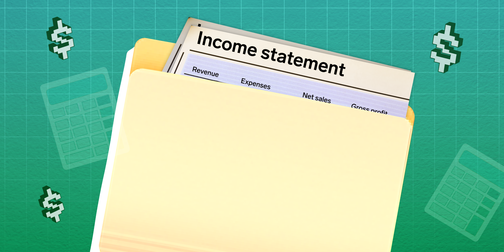 Paper file with earnings statement with calculator and money signs around 2x1