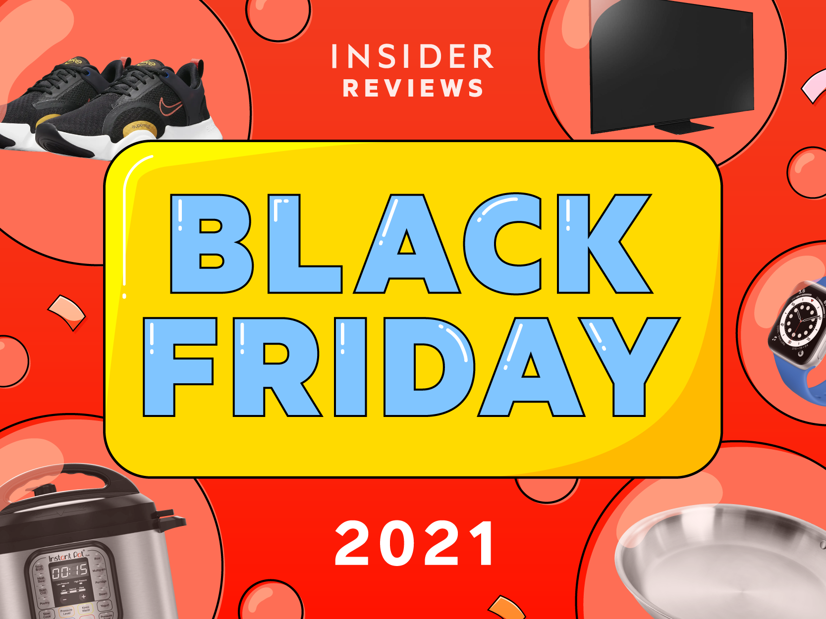 Insider Reviews Black Friday 2021 collage image featuring gifts like Instant Pot, Sardel 12-inch Skillet, Apple Watch, TV and Nike SuperRep Go