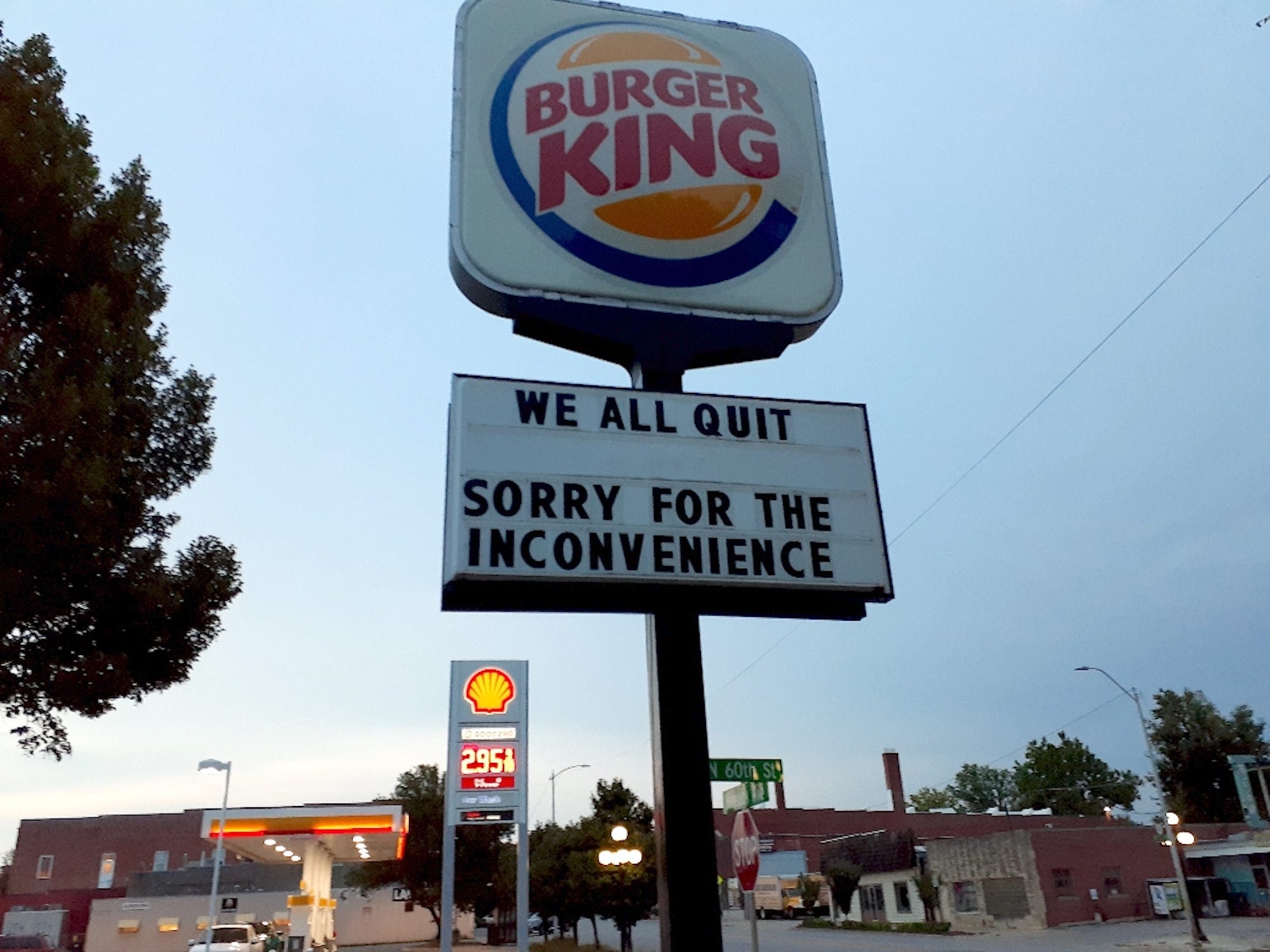 A sign reads "We all quit" at a Burger King in Nebraska