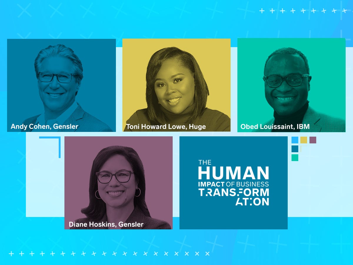 Executives from IBM, Huge, Gensler, and Gensler featured with The Human Impact of Business Transformation logo